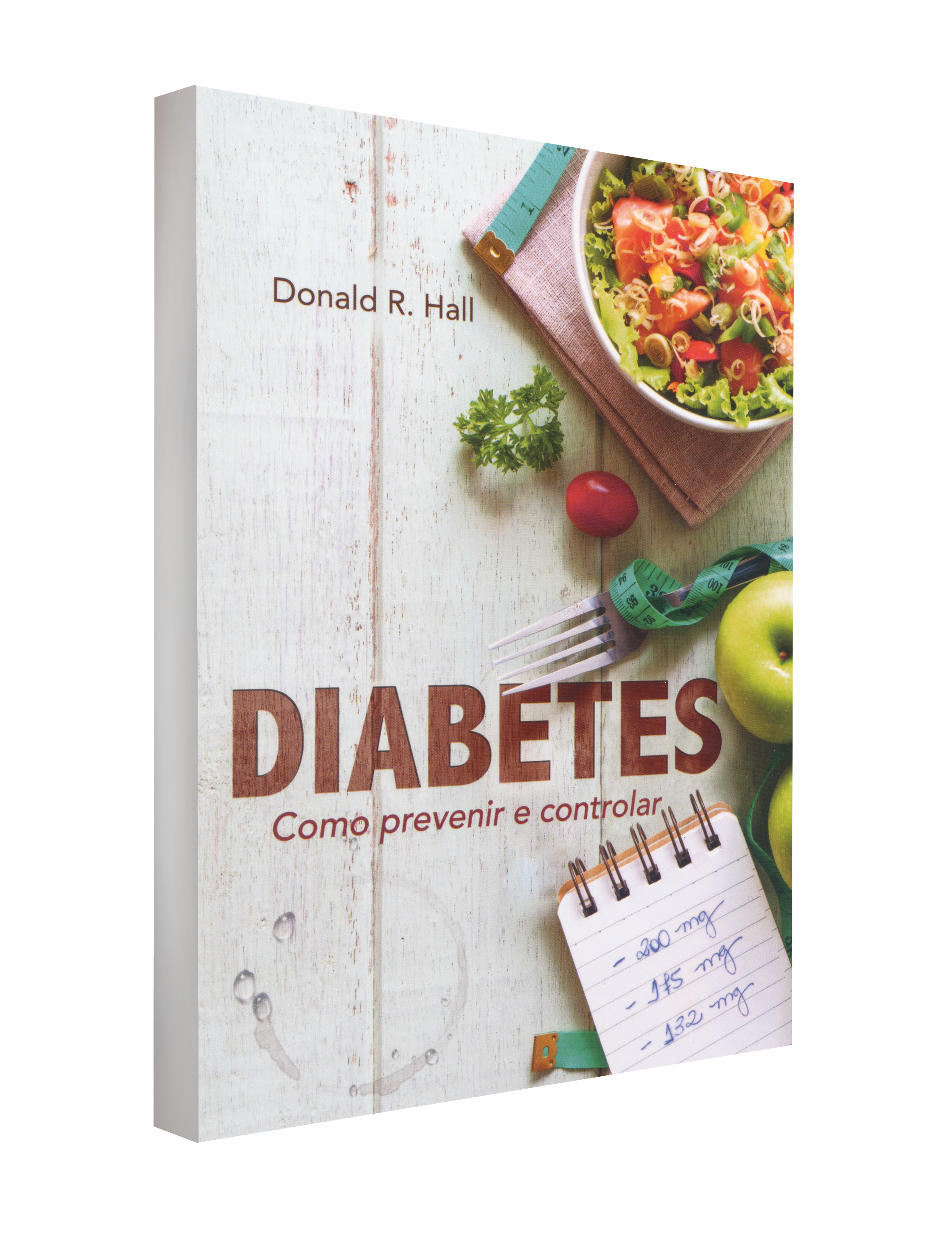 Diabetes - Como Prevenir E Controlar