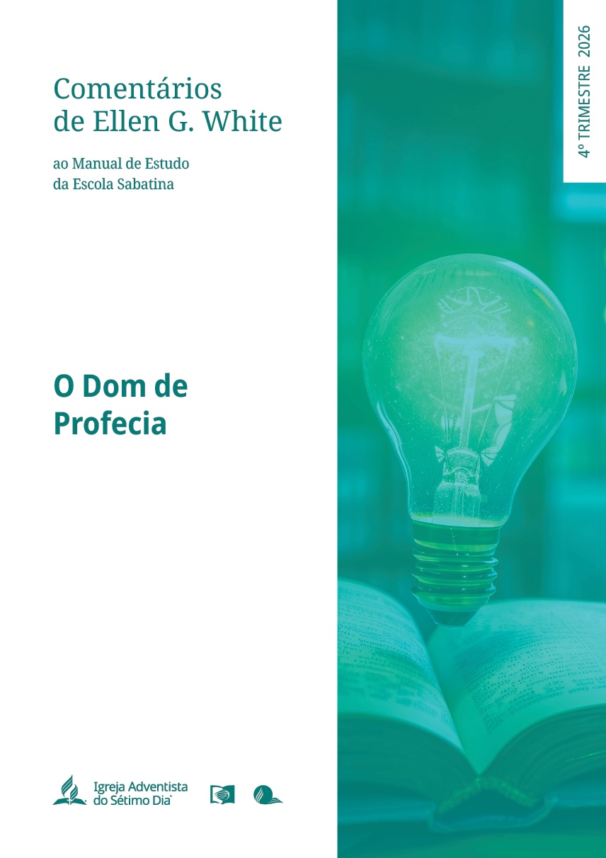 Comentários de Ellen G. White ao Manual de Estudo da Escola Sabatina