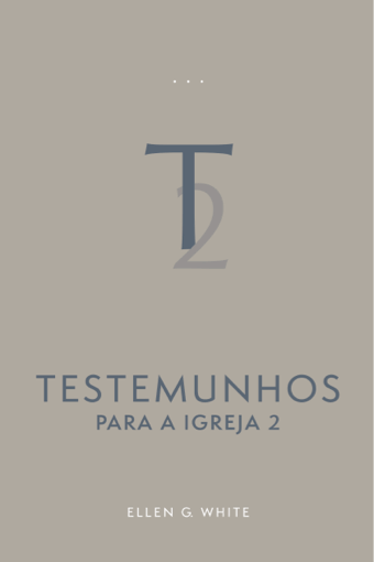 Testemunhos Para a Igreja - Vol 2 (Brochado)