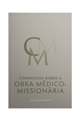 Conselhos sobre a Obra Médico-Missionária