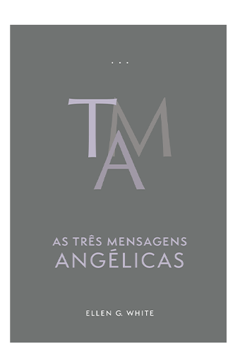 As Três Mensagens Angélicas