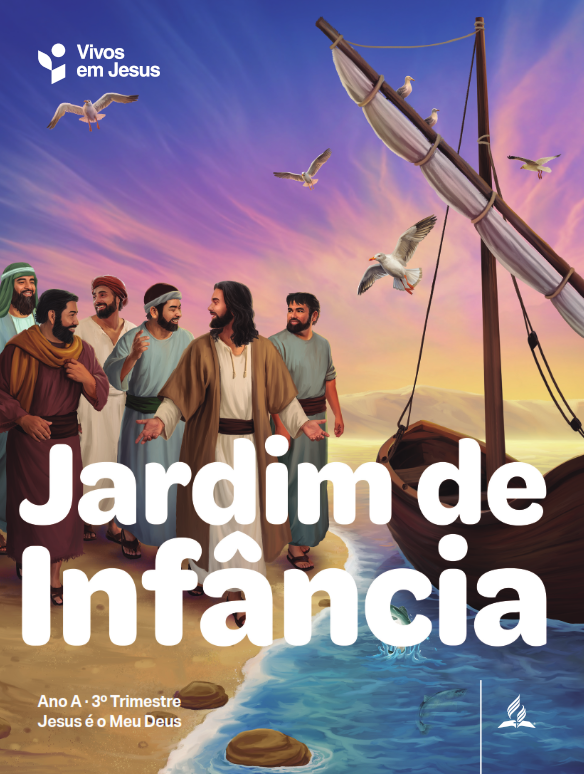 J. Infância - Jesus é o Meu Deus - Ano A 3º Trim. Aluno