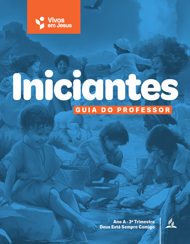 Iniciantes - Deus Está Sempre Comigo - Ano A 3º Trim. - Prof