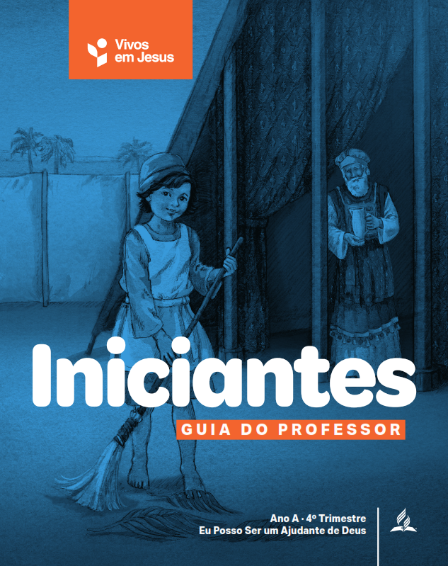 Iniciantes - Eu Posso Ser um Ajudante de Deus - 4º T. Prof.