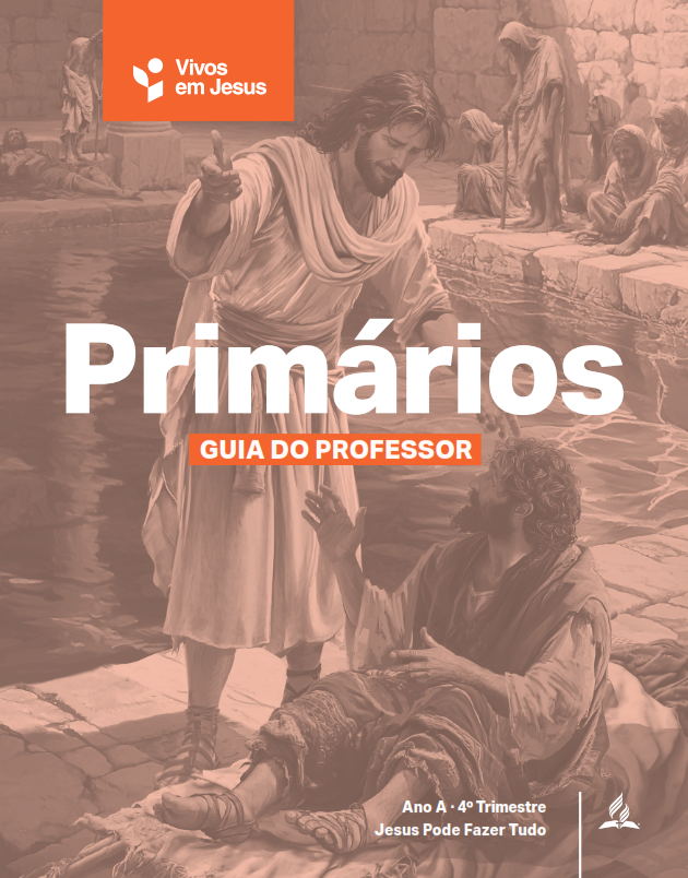 J. Infância - Jesus Pode Fazer Tudo -  4º Trim. A - Prof.