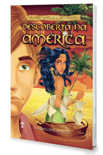 Grandes Impérios E Civilizações - Descoberta Na América