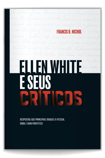 Ellen White E Os Seus Criticos