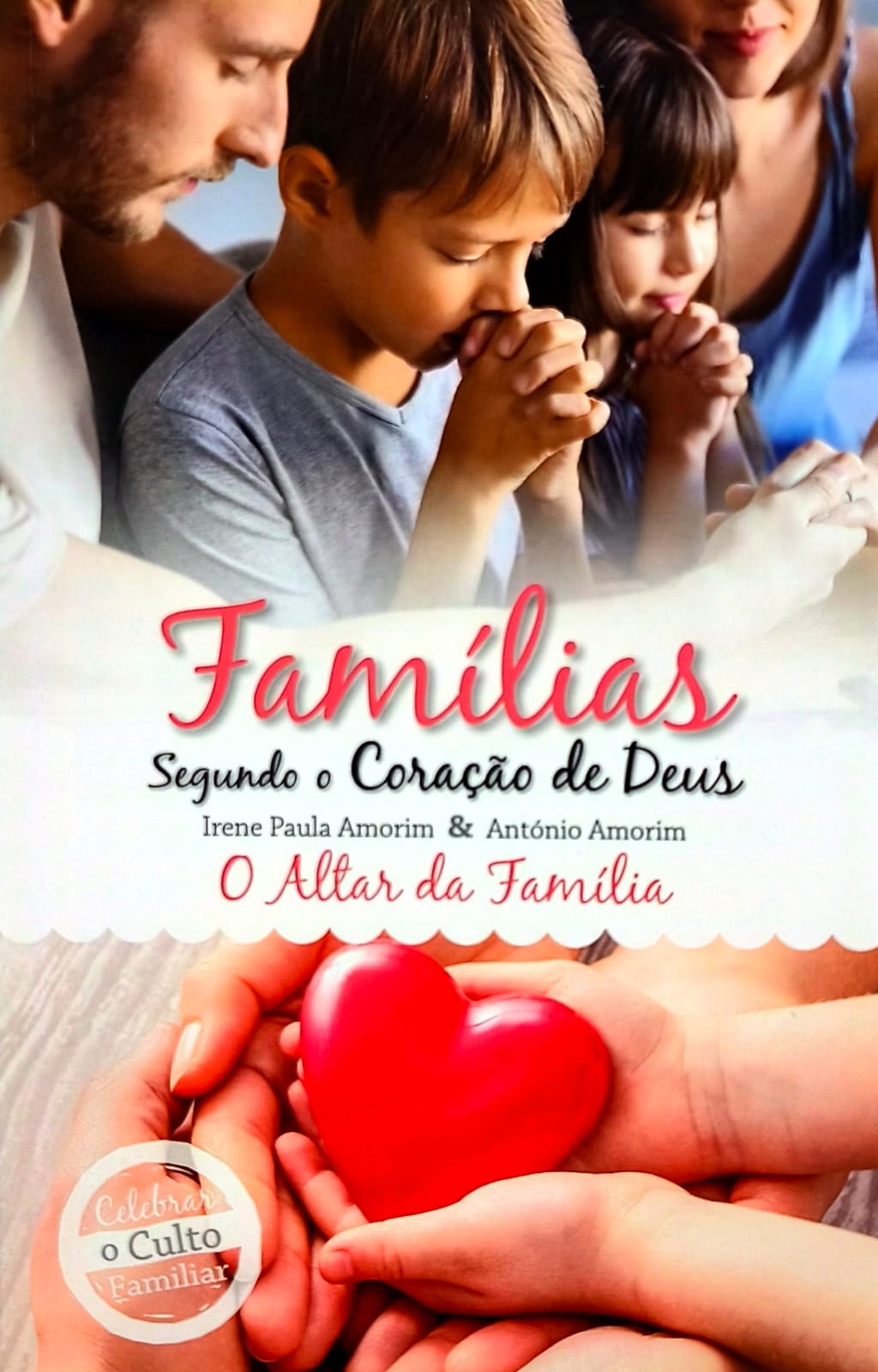 Famílias Segundo O Coração De Deus