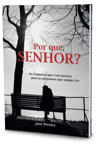 Porquê Senhor?