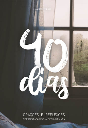 40 Dias - Orações E Reflexões